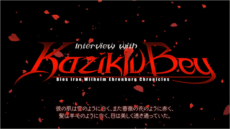 Dies irae ～Interview with Kaziklu Bey～ PV01