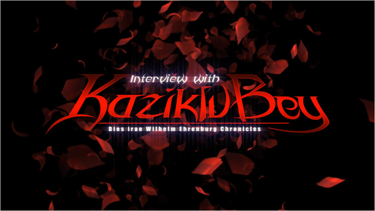 Dies irae ～Interview with Kaziklu Bey～ OP01